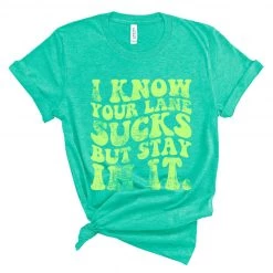 Gypsy Waltz Serenada Stay In Your Lane Tee (S-2X)